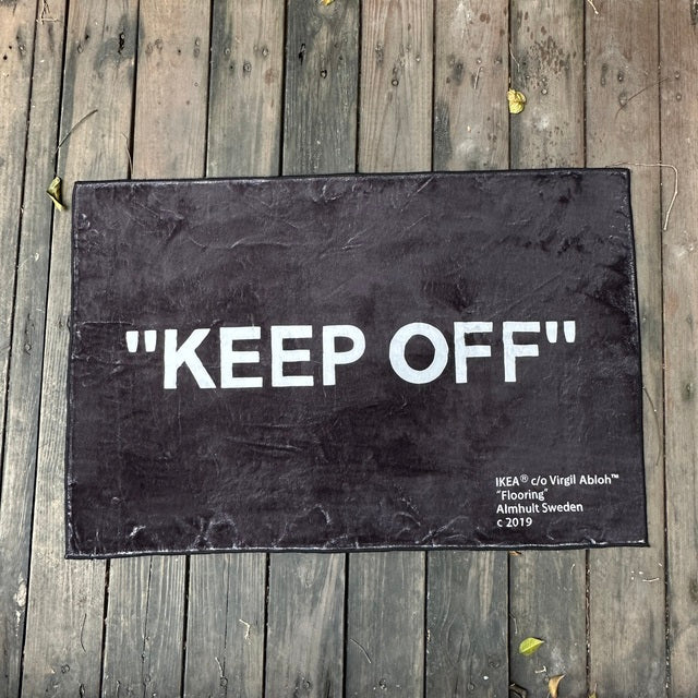 Keep Off Rug